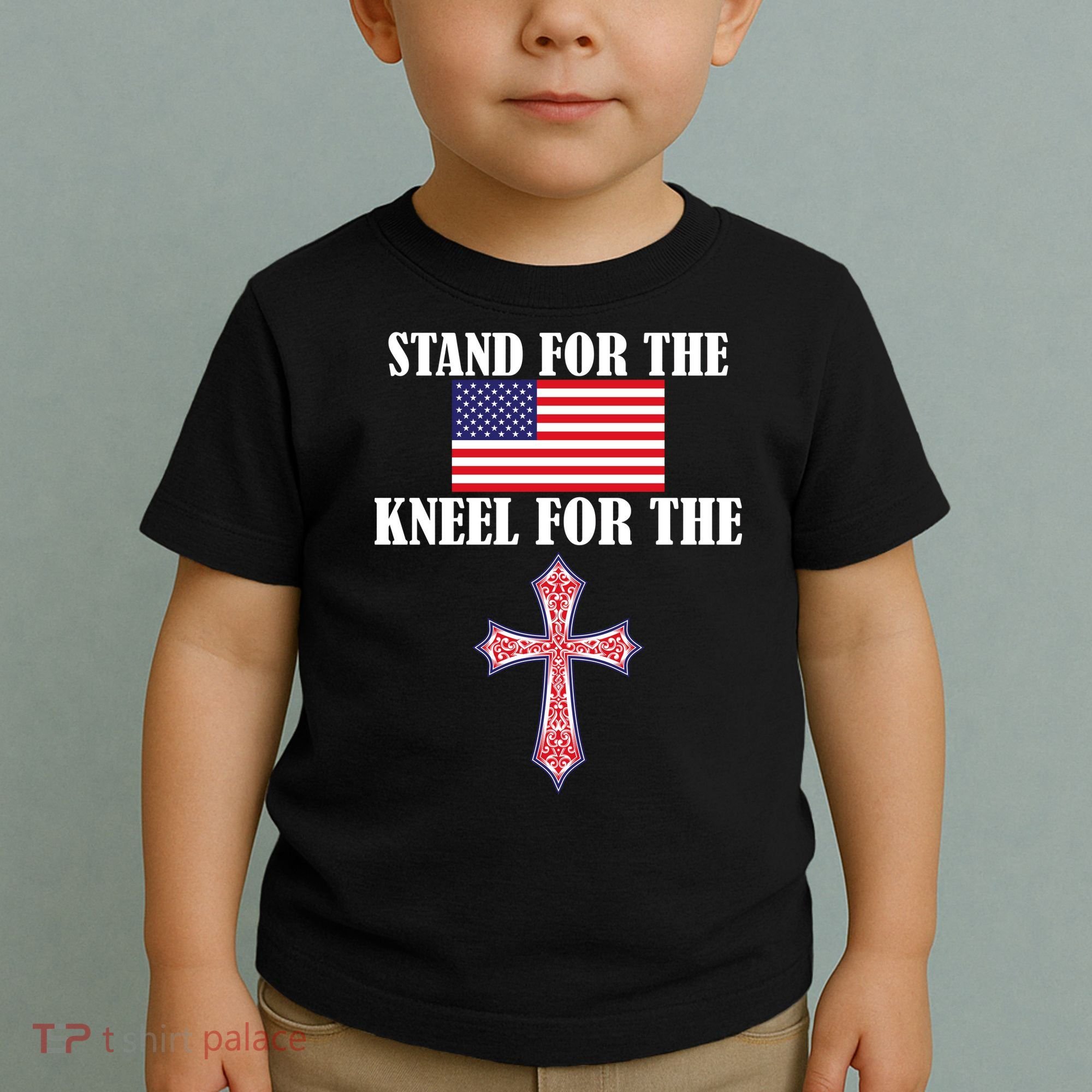 Stand For the Flag Kneel For the Cross National Anthem Toddler T-Shirt