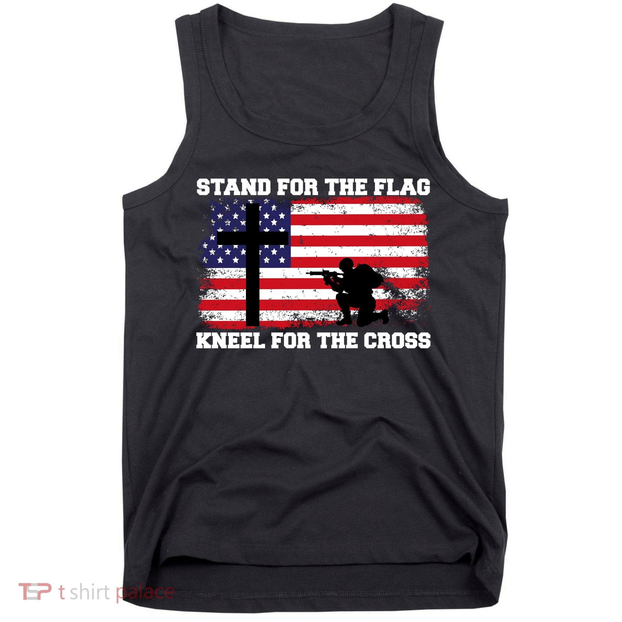 Stand For the Flag Kneel for the Cross USA Army Tank Top