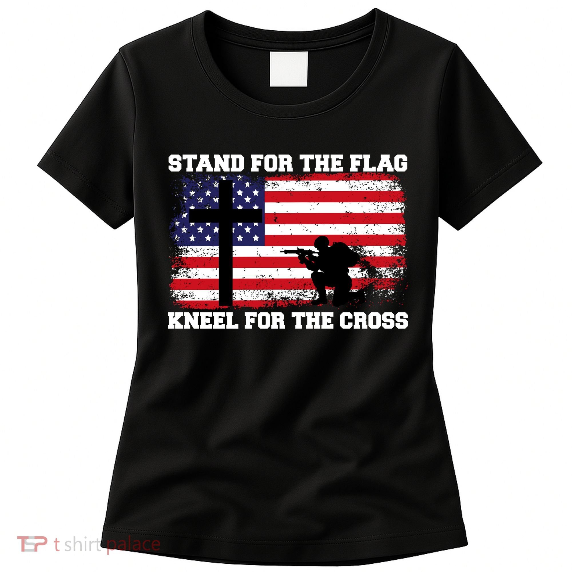 Stand For the Flag Kneel for the Cross USA Army Women's T-Shirt