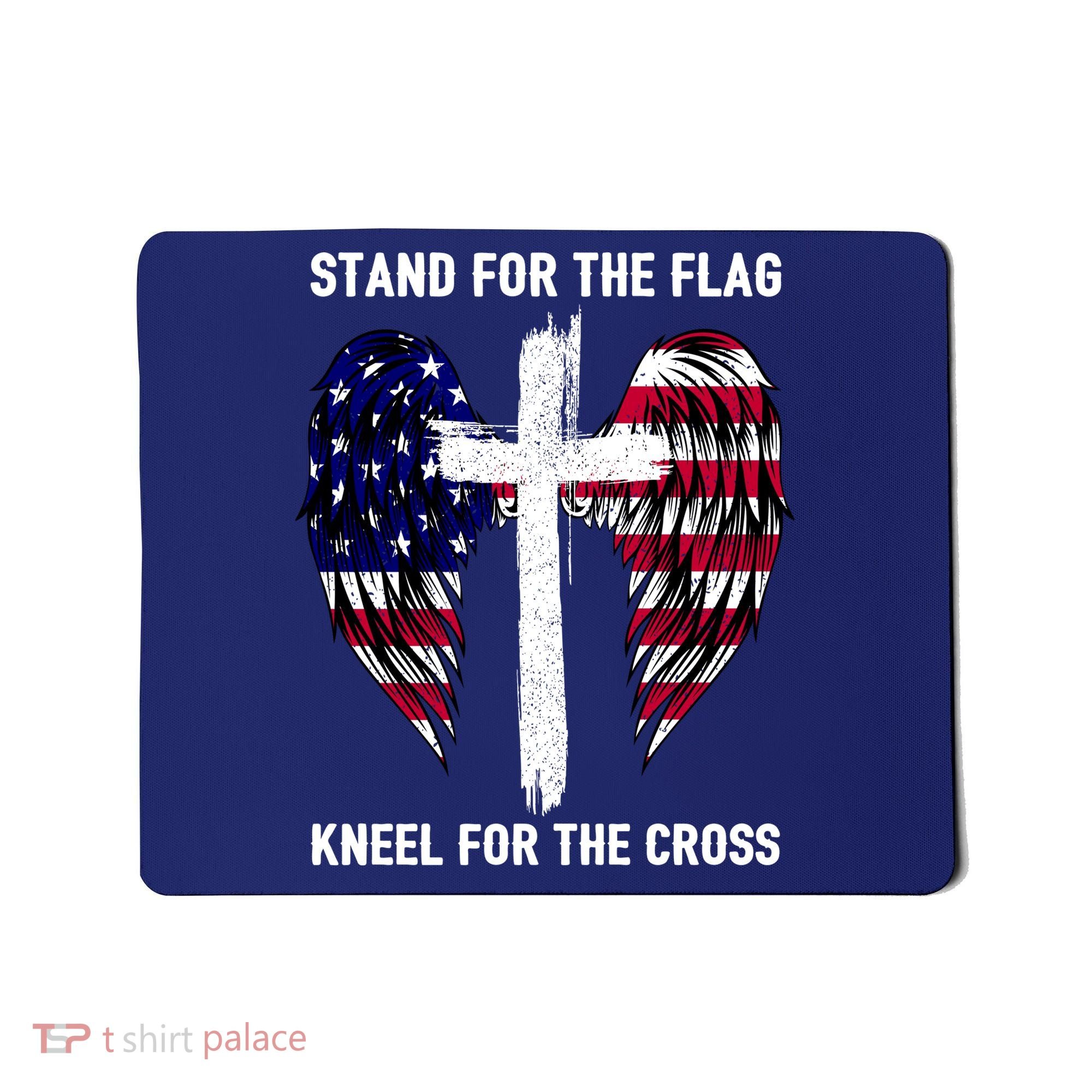 Stand For The Flag Kneel For The Cross USA Eagle Mousepad