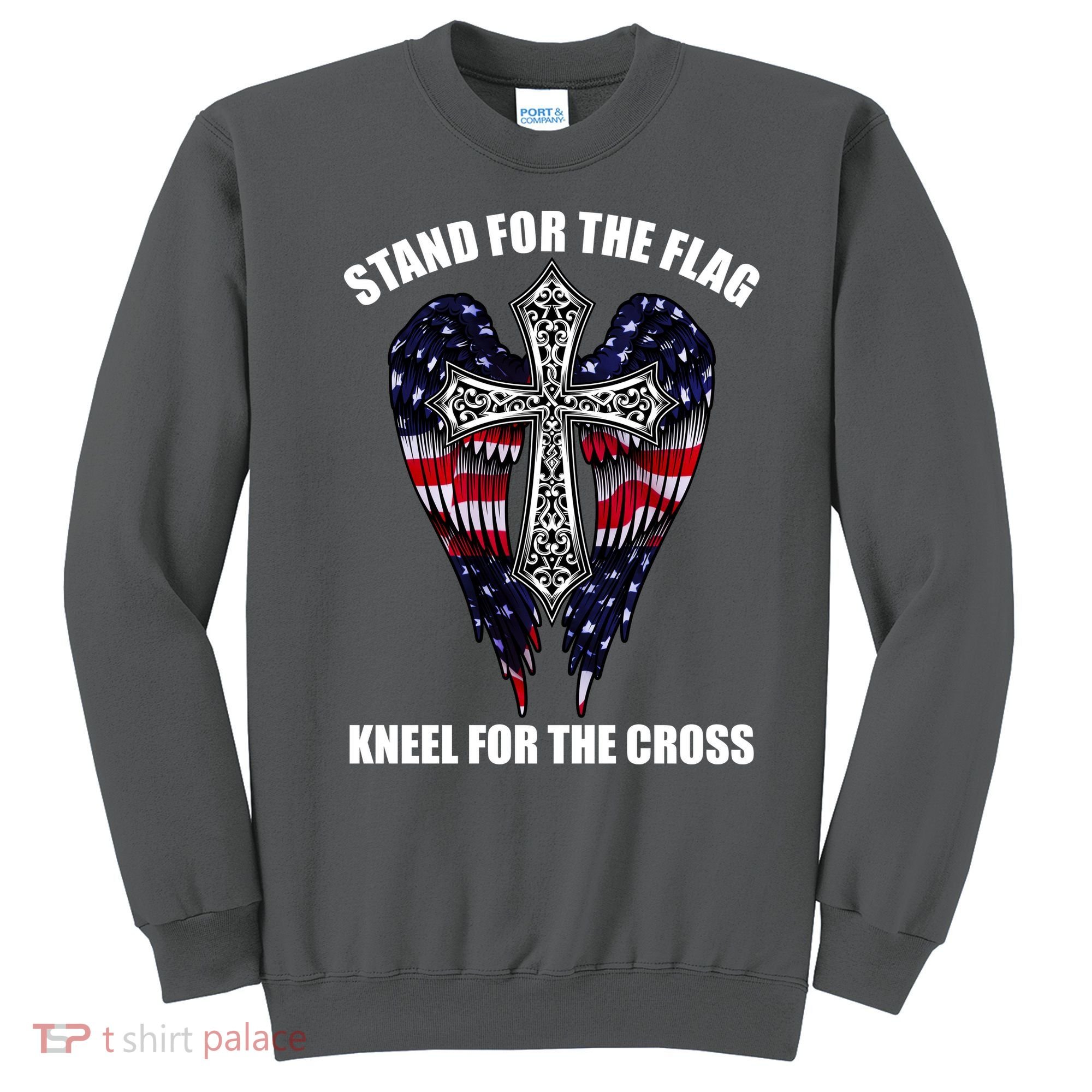 Stand For the Flag Kneel for the Cross USA Eagle Wings Sweatshirt
