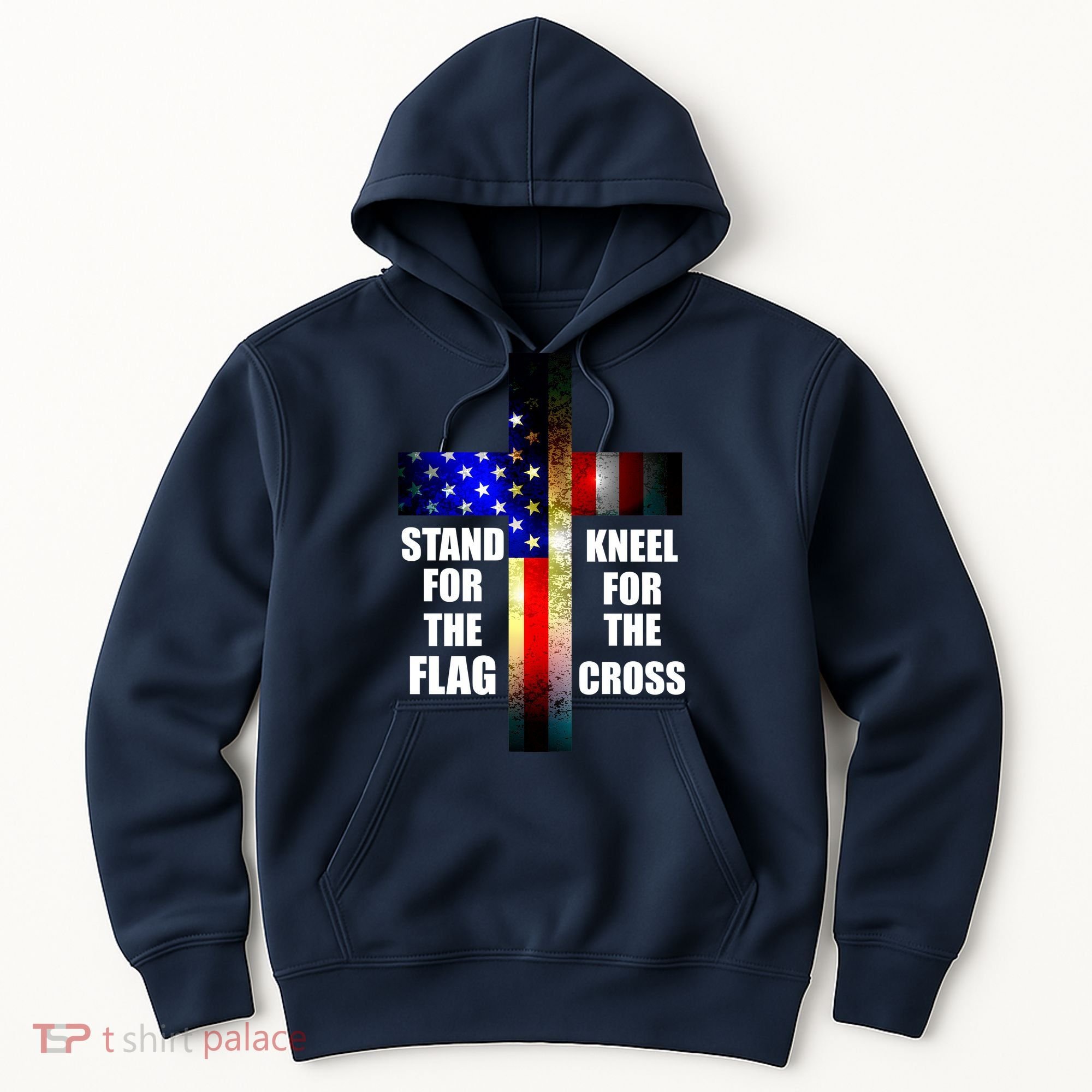 Stand For the Flag Kneel for the Cross USA FLAG Hoodie