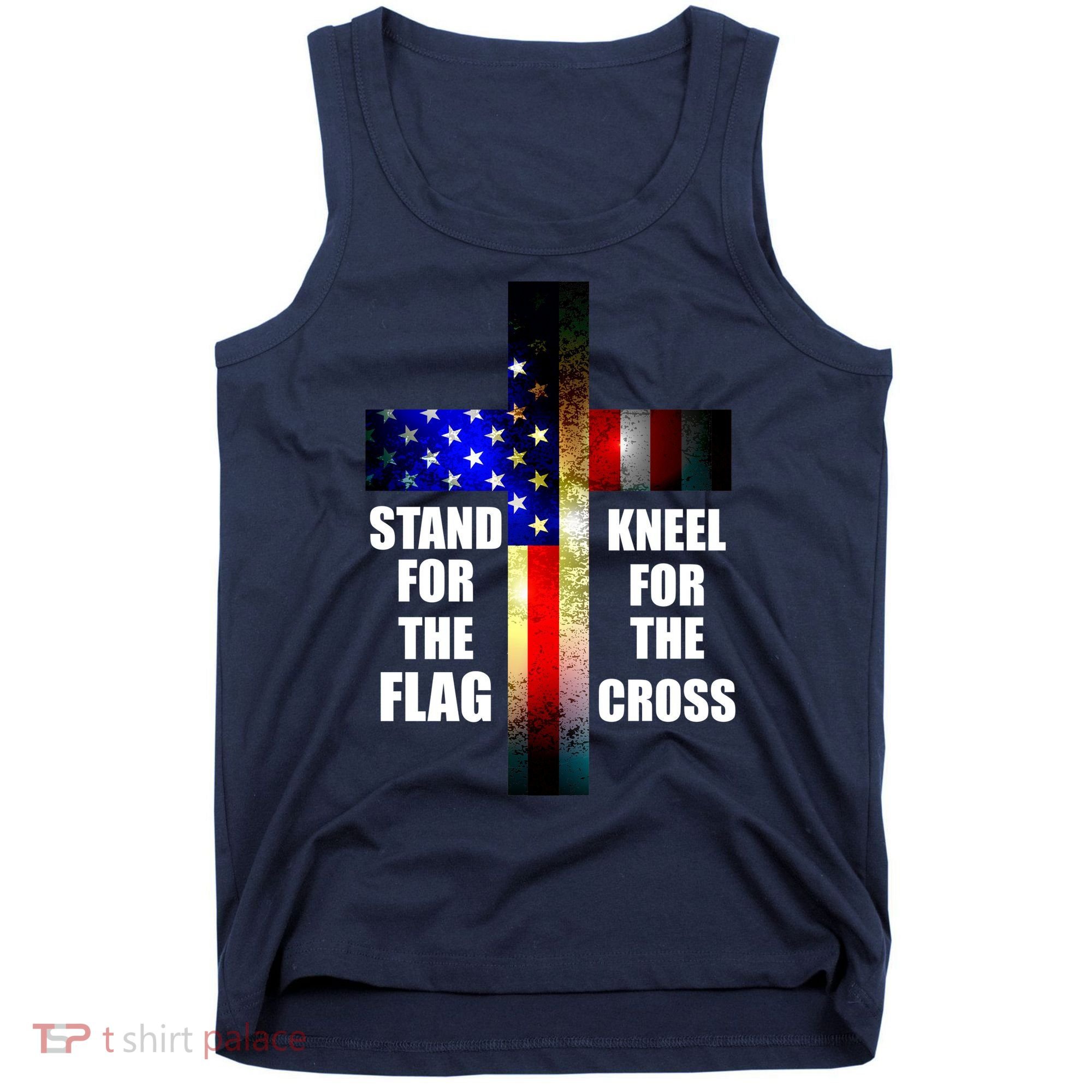 Stand For the Flag Kneel for the Cross USA FLAG Tank Top