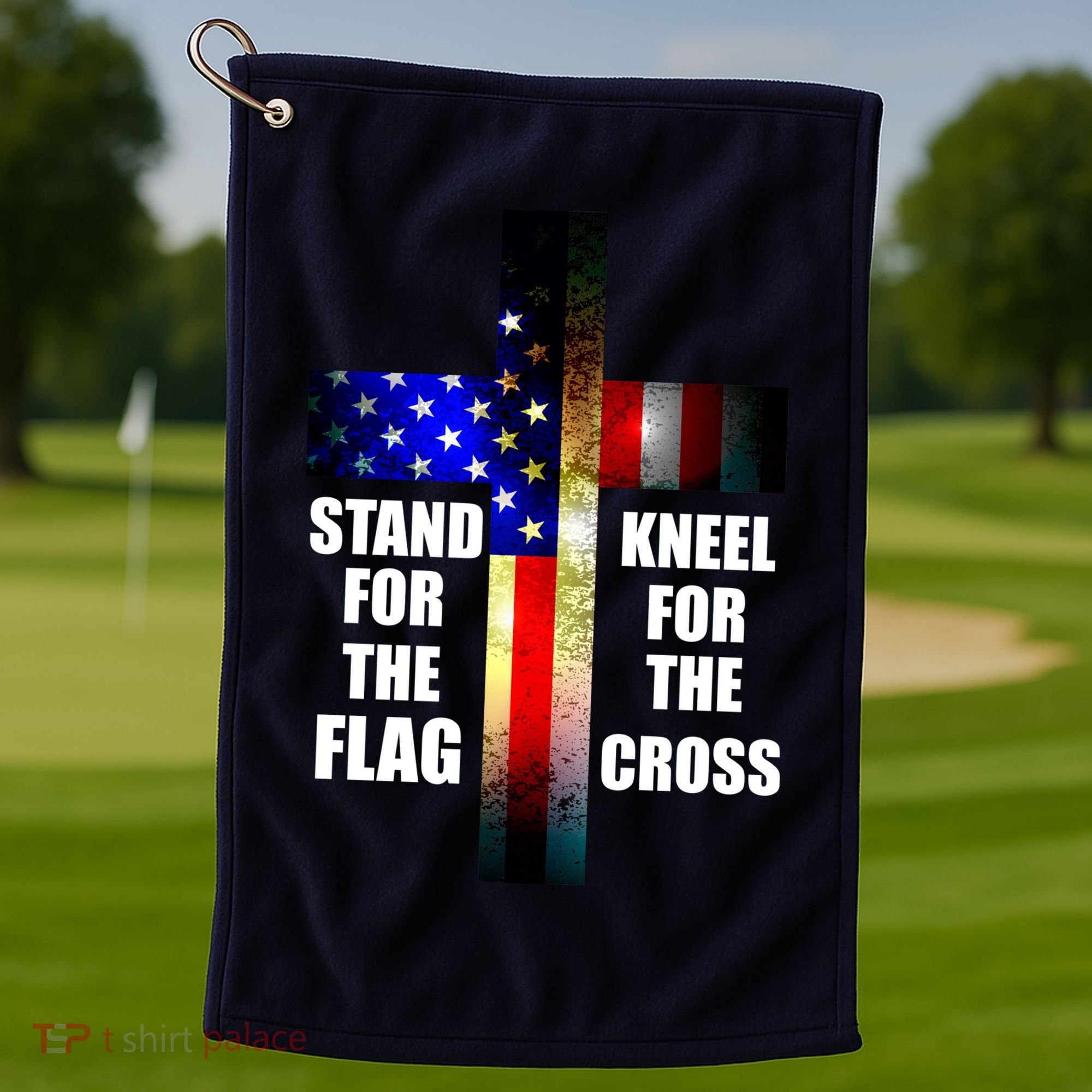Stand For the Flag Kneel for the Cross USA FLAG Golf Towel
