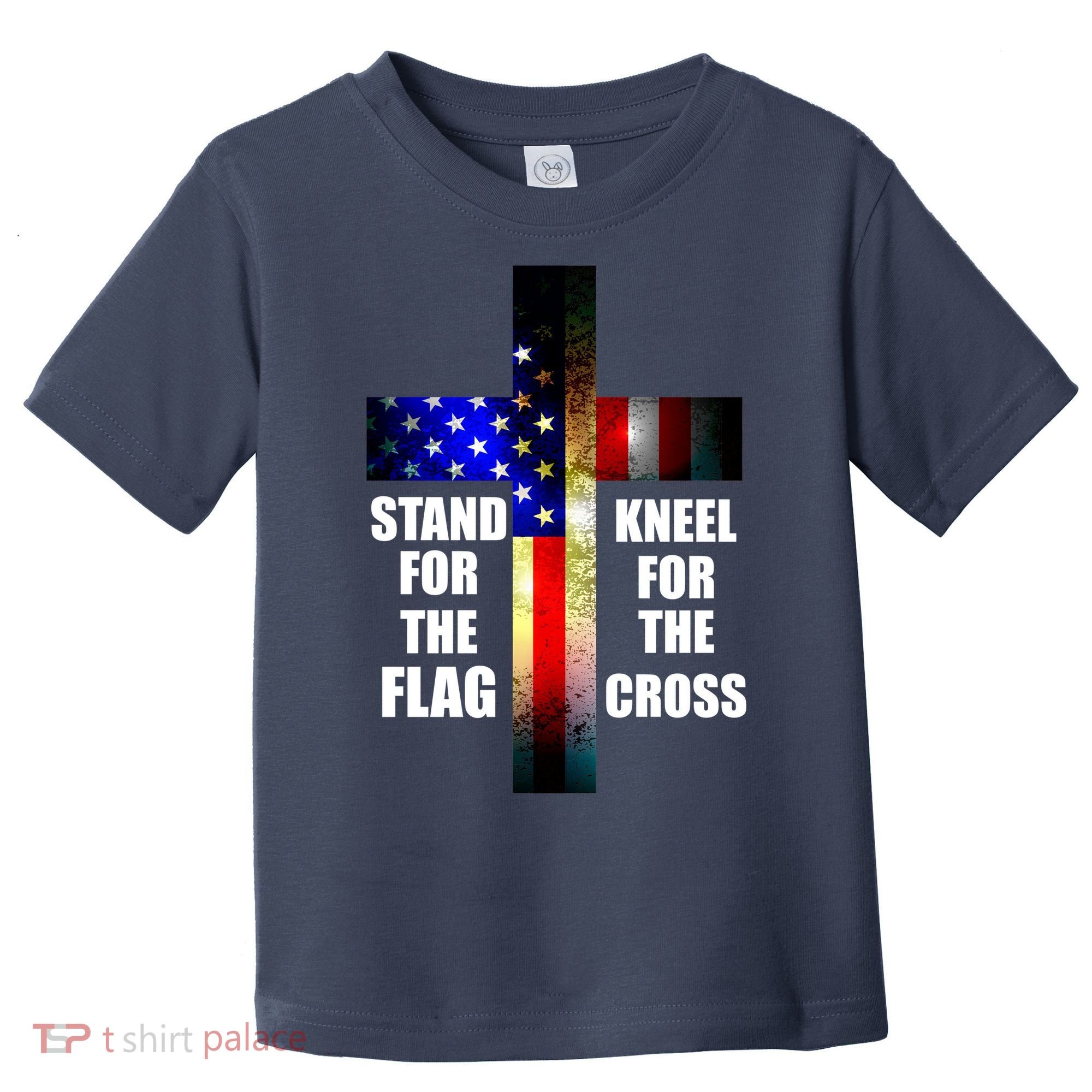 Stand For the Flag Kneel for the Cross USA FLAG Toddler T-Shirt