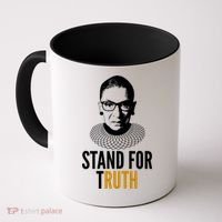 Stand For Truth Quote Ruth Bader Ginsburg Tribute Coffee Mug thumb 0
