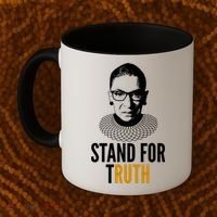 Stand For Truth Quote Ruth Bader Ginsburg Tribute Coffee Mug thumb 2