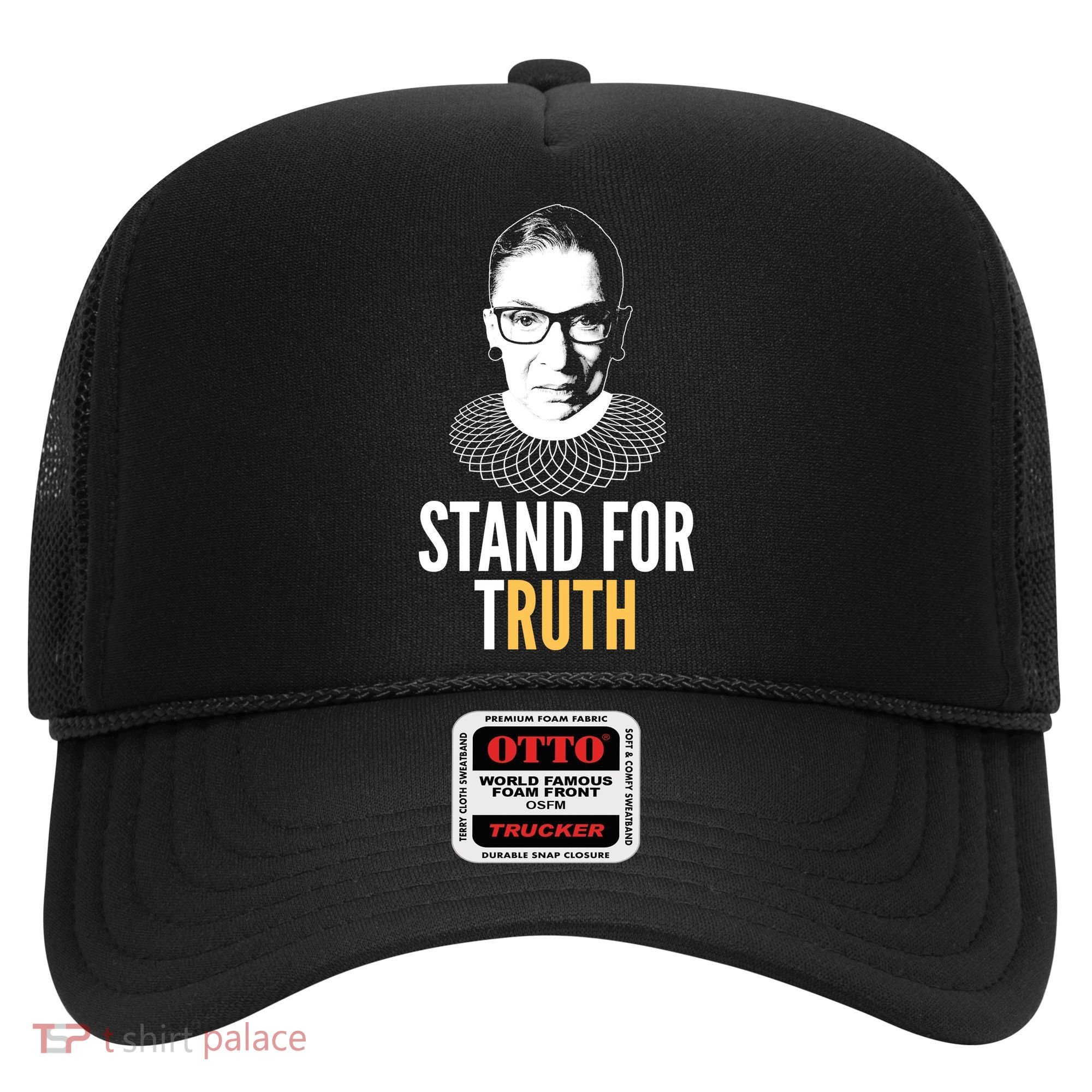 Stand For Truth Quote Ruth Bader Ginsburg Tribute Hat