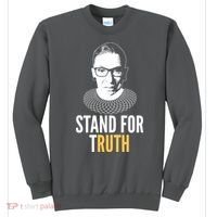 Stand For Truth Quote Ruth Bader Ginsburg Tribute Sweatshirt thumb 0