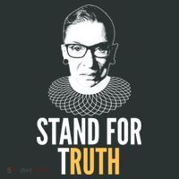 Stand For Truth Quote Ruth Bader Ginsburg Tribute Sweatshirt thumb 2