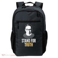Stand For Truth Quote Ruth Bader Ginsburg Tribute Backpack thumb 0