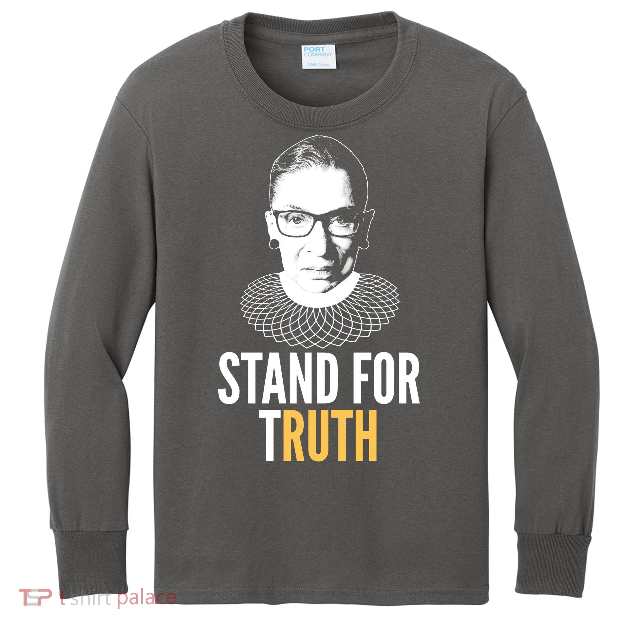 Stand For Truth Quote Ruth Bader Ginsburg Tribute Kids Long Sleeve Shirt
