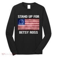 Stand Up For Betsy Ross Long Sleeve Shirt thumb 0