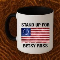 Stand Up For Betsy Ross Coffee Mug thumb 2
