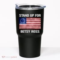 Stand Up For Betsy Ross Tumbler thumb 0