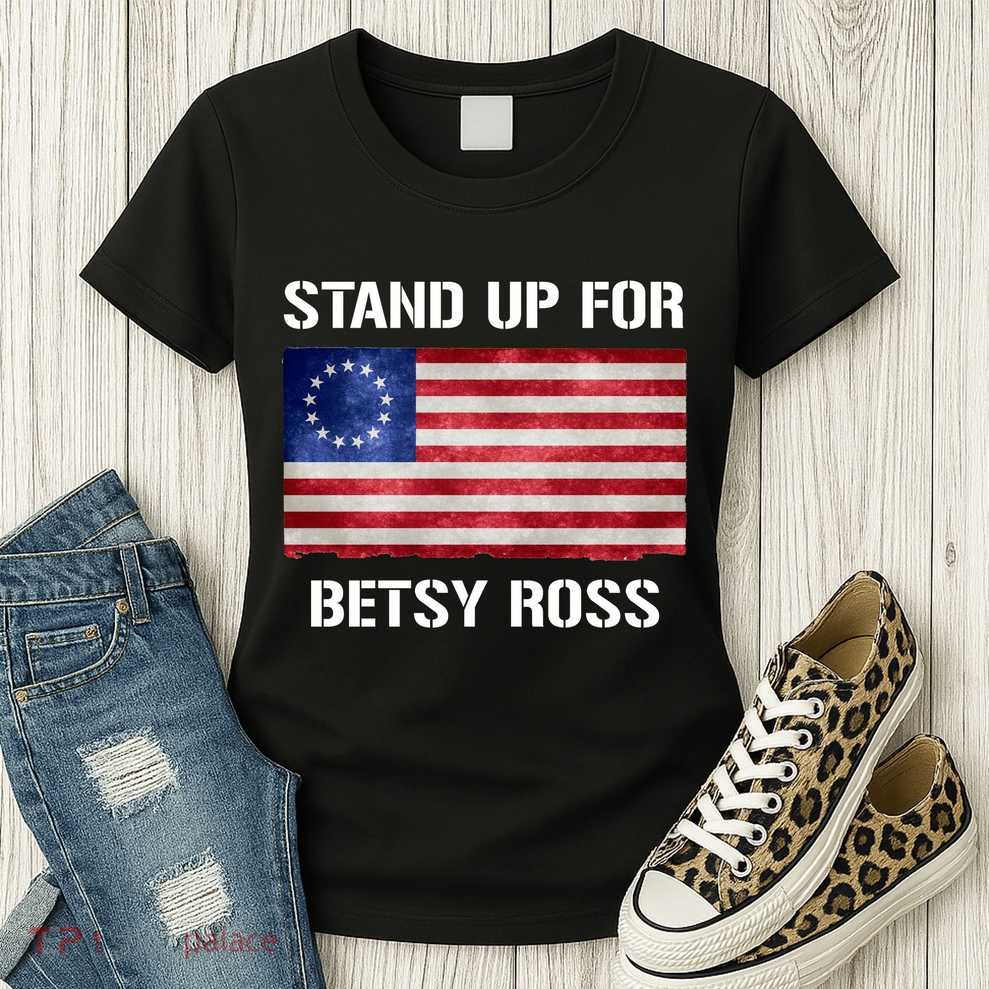 Stand Up For Betsy Ross Women's T-Shirt