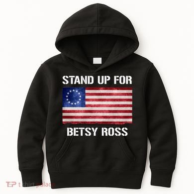Stand Up For Betsy Ross Kids Hoodie