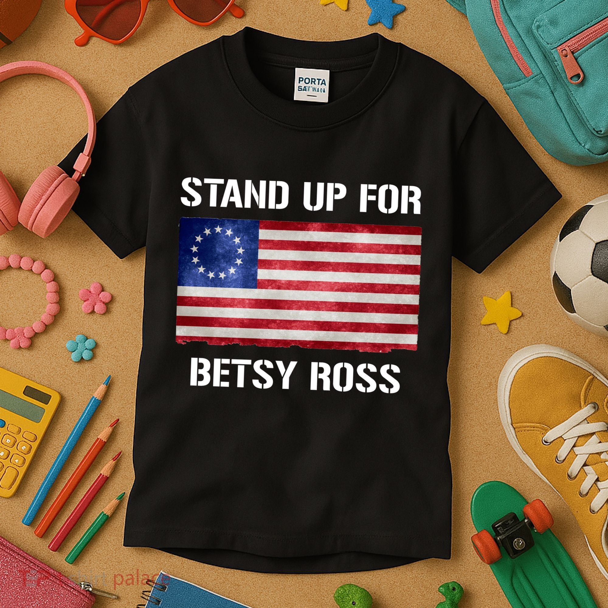 Stand Up For Betsy Ross Kids T-Shirt