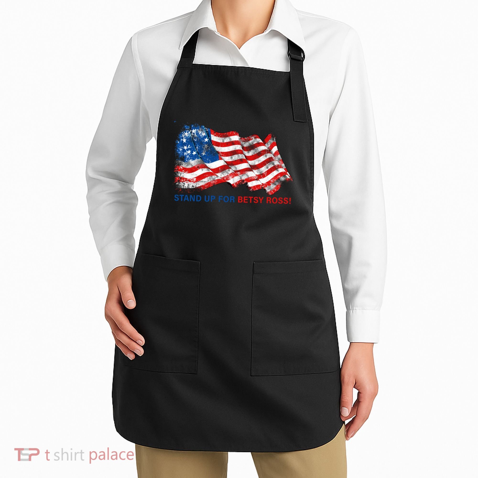 Stand Up For Betsy Ross Distressed Flag Apron
