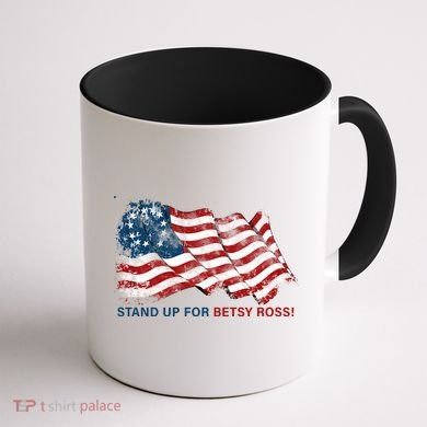 Stand Up For Betsy Ross Distressed Flag Coffee Mug back