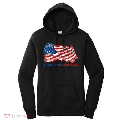 Stand Up For Betsy Ross Distressed Flag Women's Hoodie