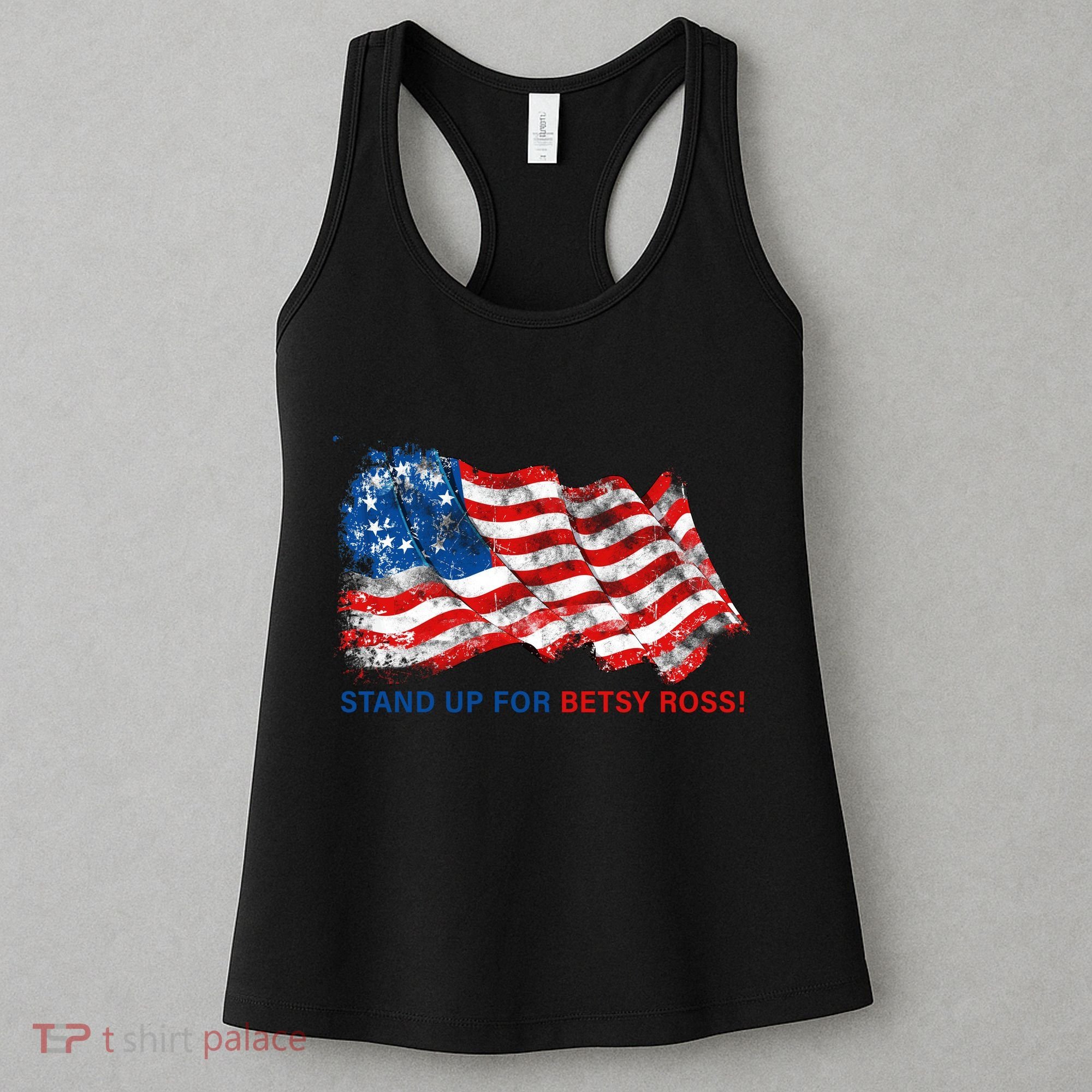 Stand Up For Betsy Ross Distressed Flag Women's Tank Top