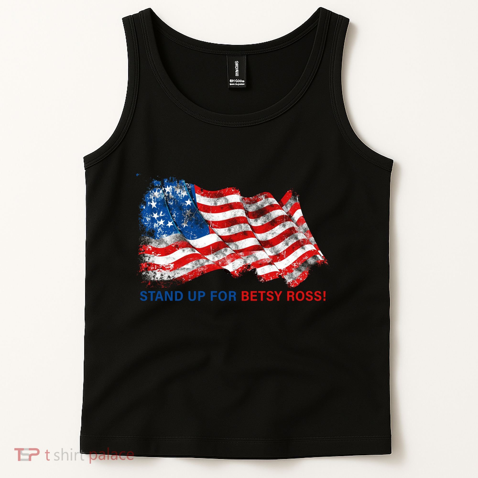 Stand Up For Betsy Ross Distressed Flag Tank Top