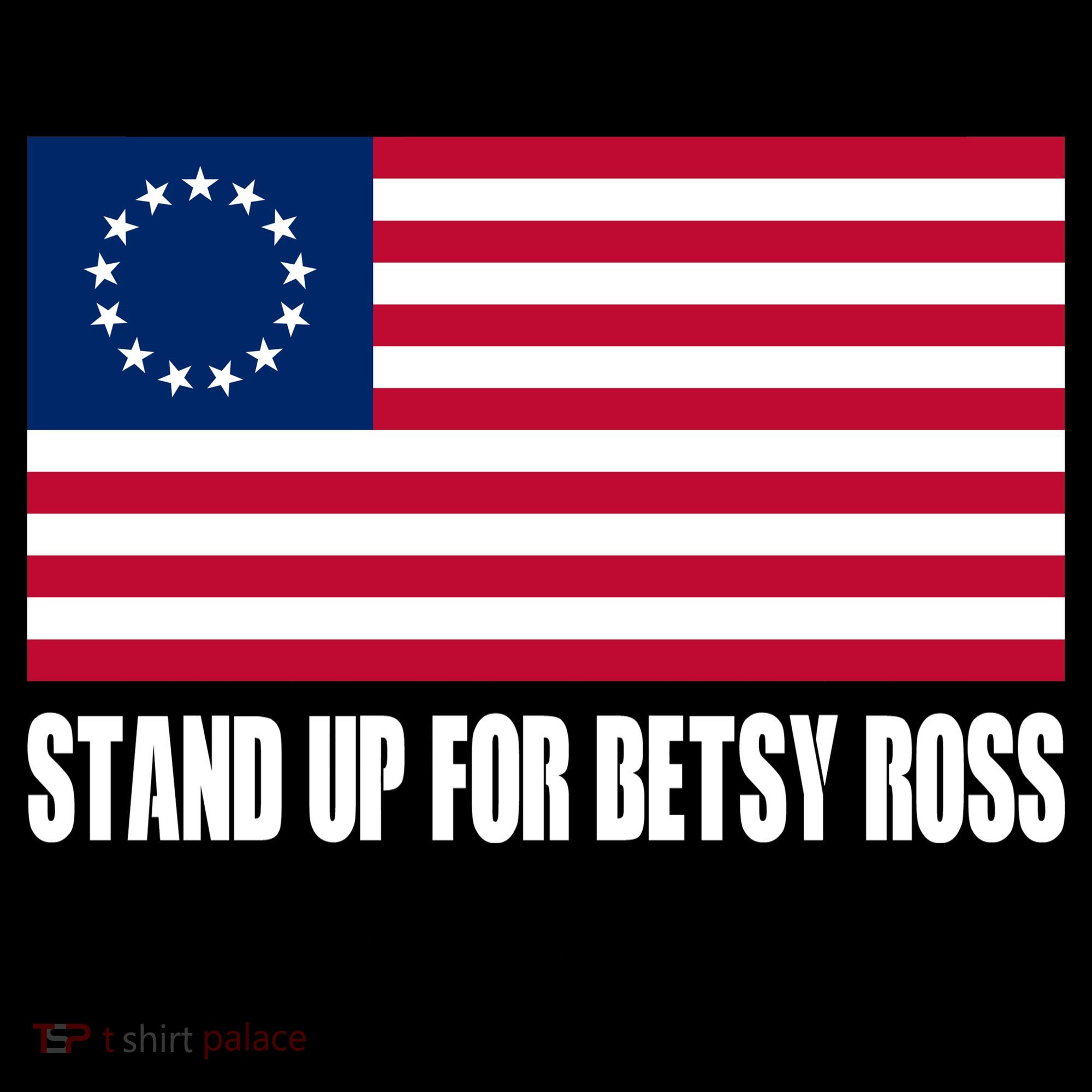 Stand Up For Betsy Ross First American Flag Bucket Hat