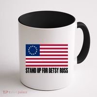 Stand Up For Betsy Ross First American Flag Coffee Mug thumb 1