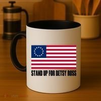 Stand Up For Betsy Ross First American Flag Coffee Mug thumb 4