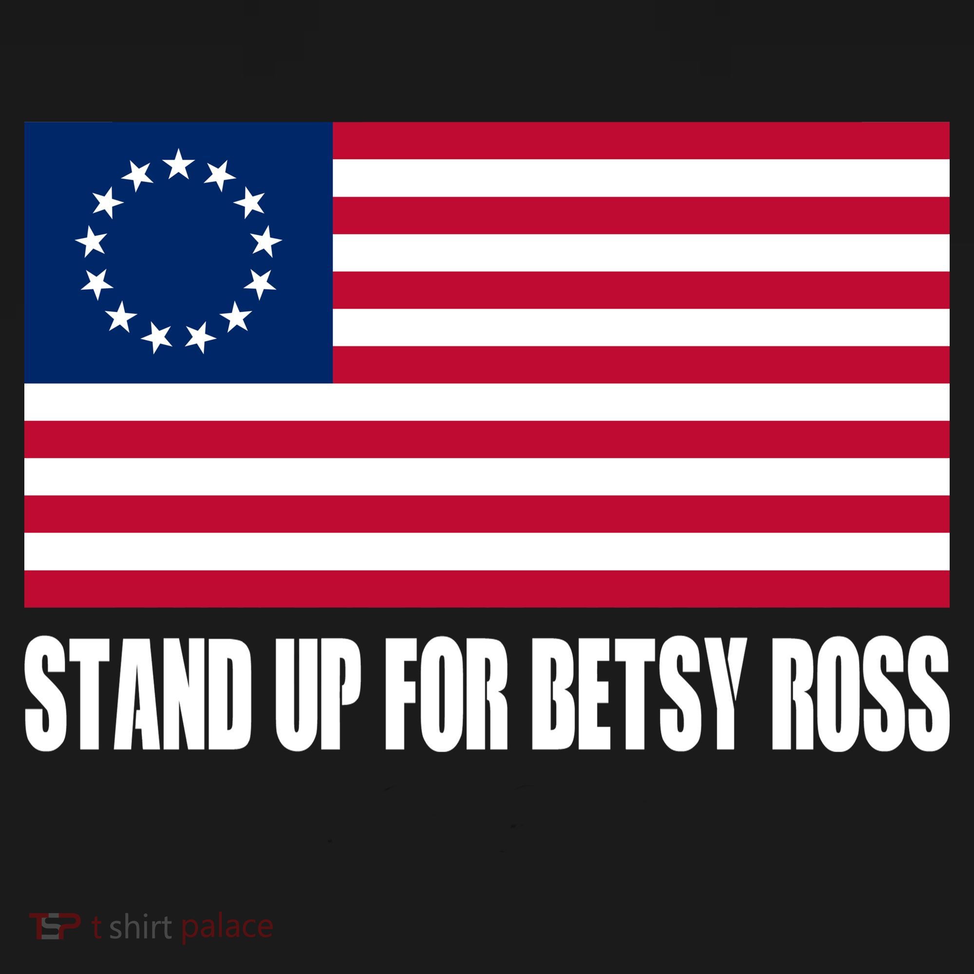 Stand Up For Betsy Ross First American Flag Baby Bodysuit