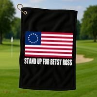 Stand Up For Betsy Ross First American Flag Golf Towel thumb 1