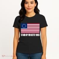 Stand Up For Betsy Ross First American Flag Women's T-Shirt thumb 4