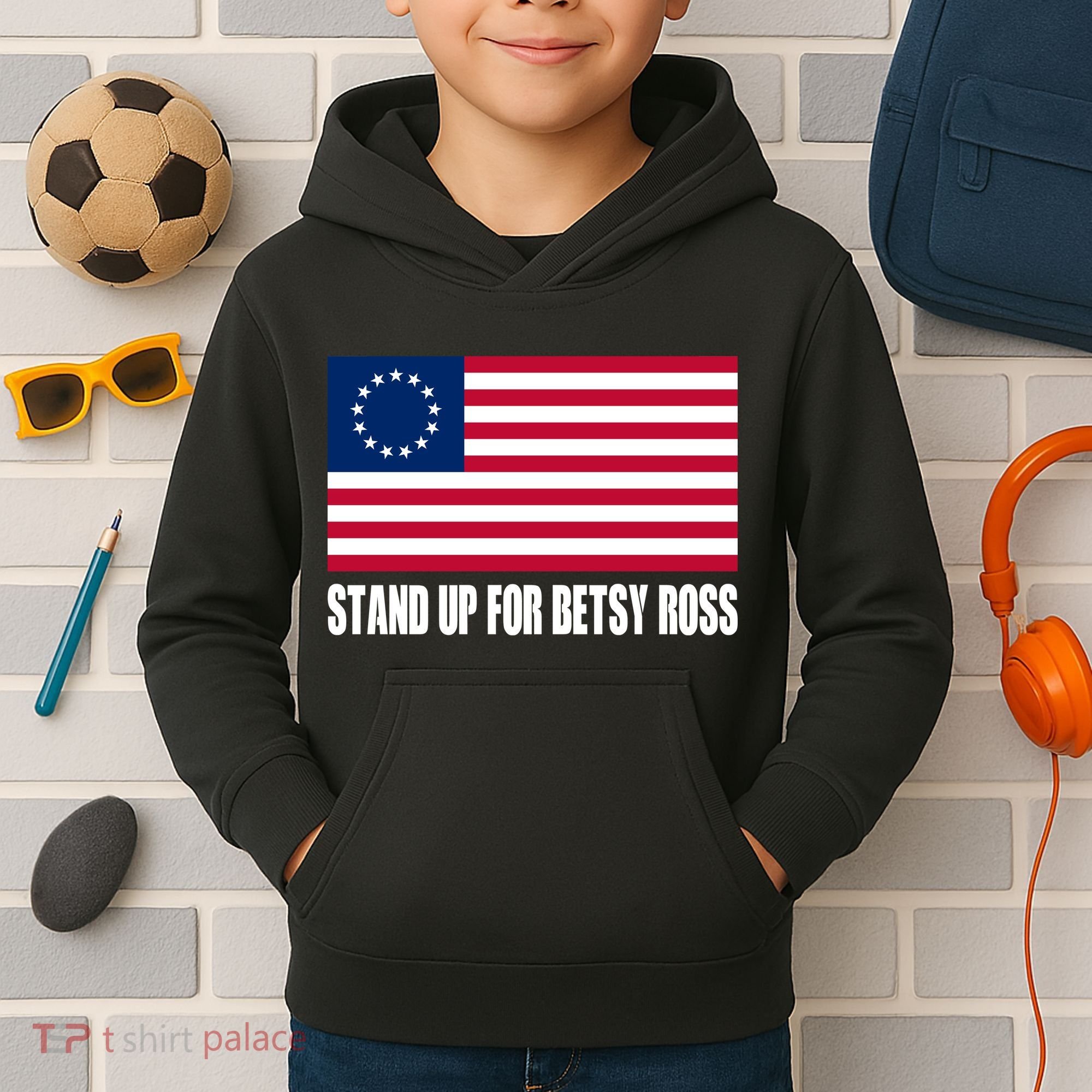 Stand Up For Betsy Ross First American Flag Kids Hoodie