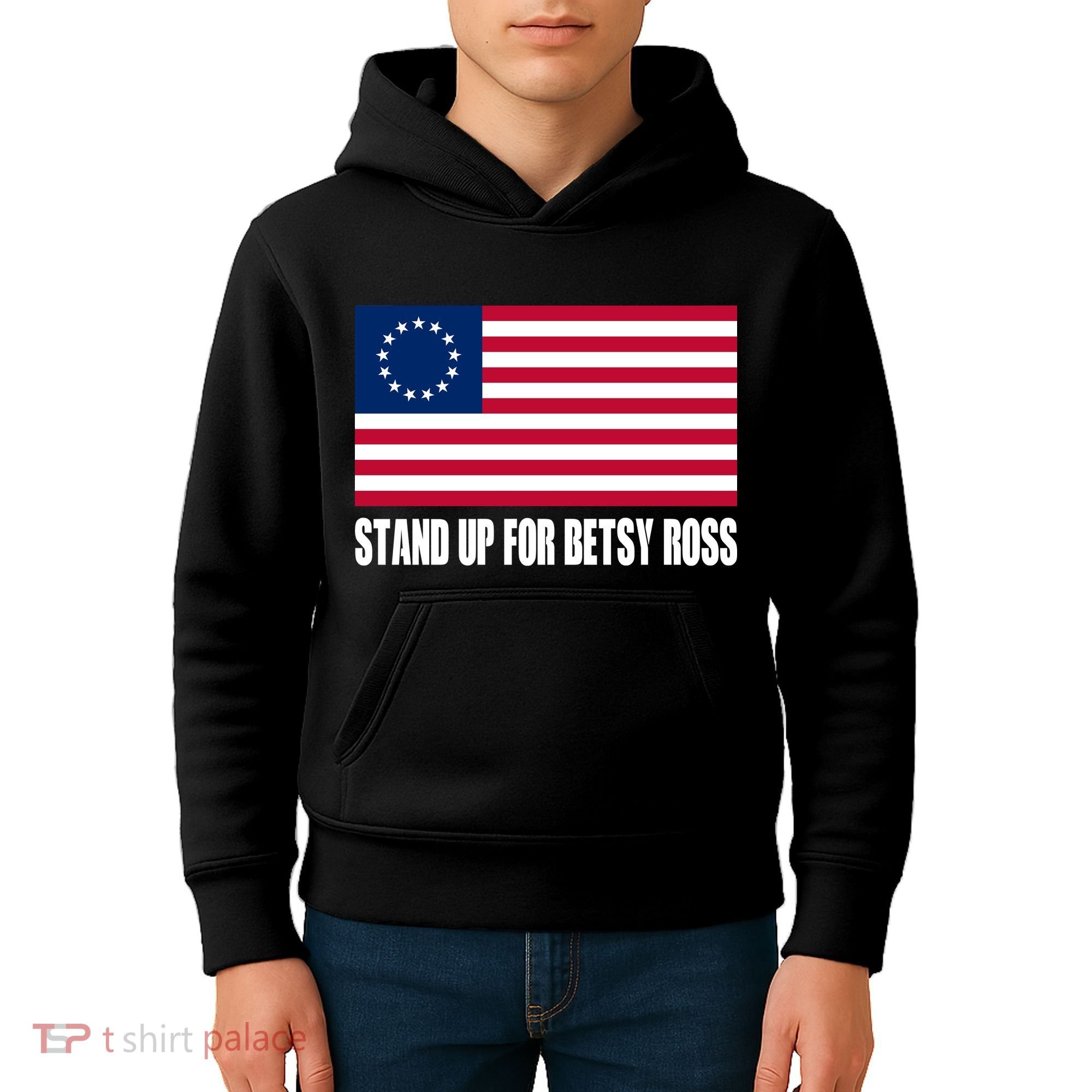 Stand Up For Betsy Ross First American Flag Kids Hoodie