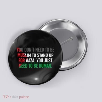 Stand Up For Gaza, Free Palestine Button