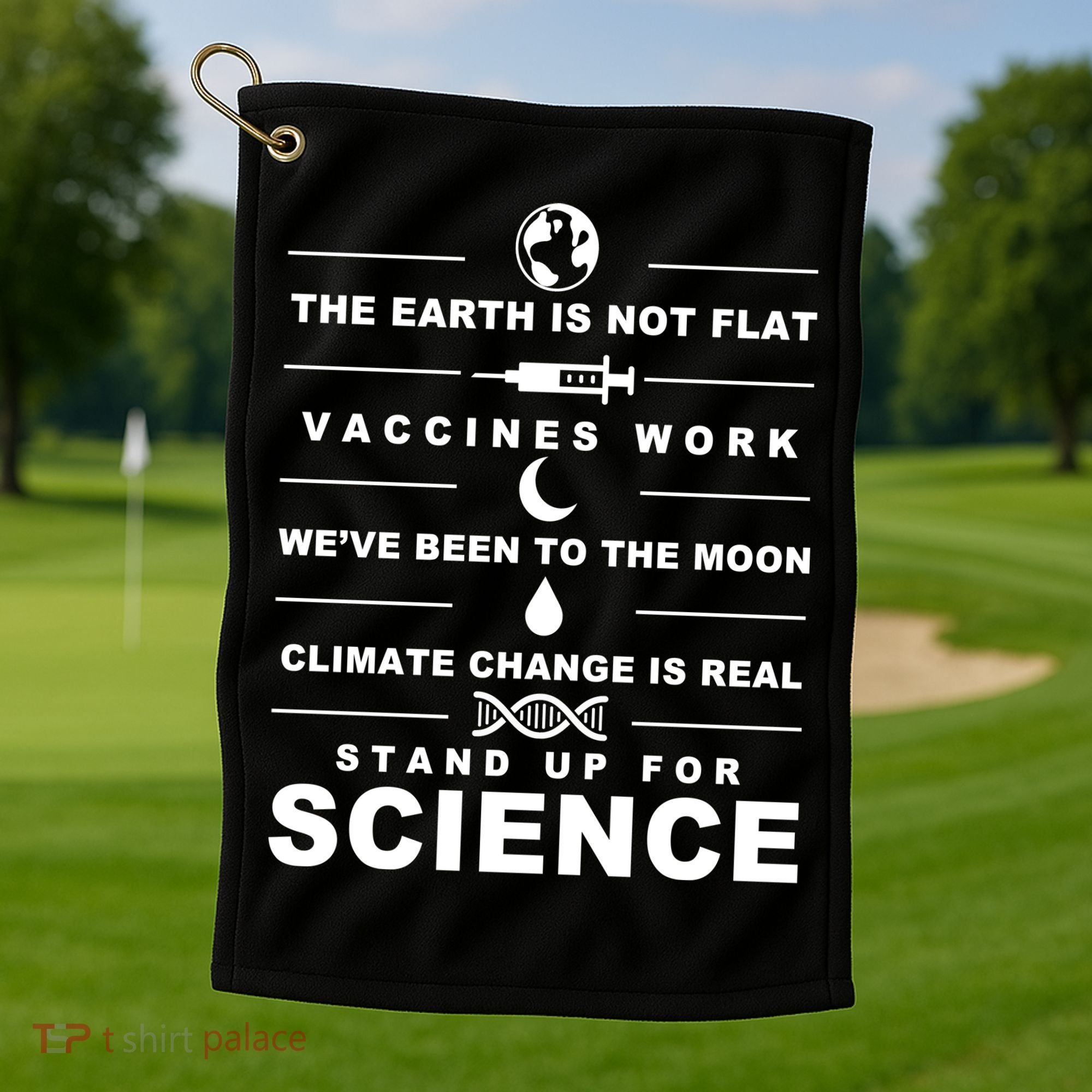 Stand Up For Science Golf Towel