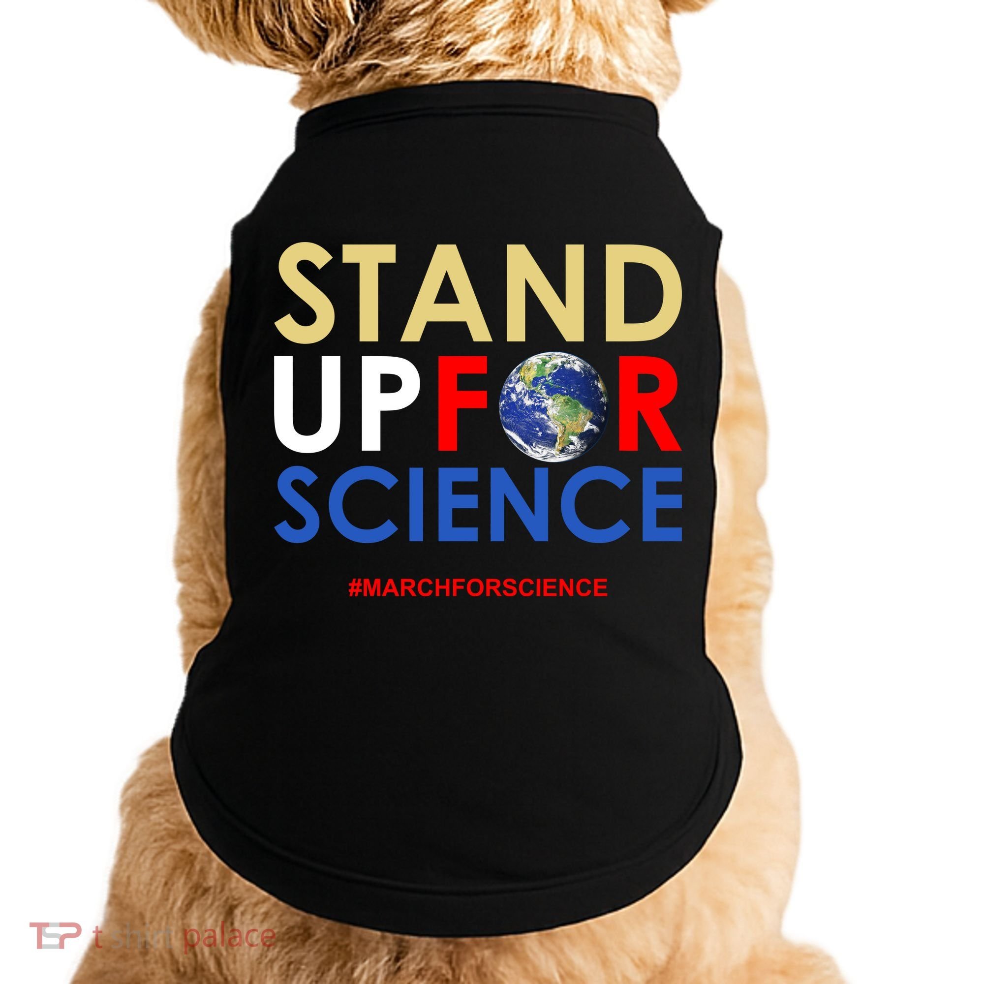 Stand Up For Science March For Science Earth Day Doggie Tank
