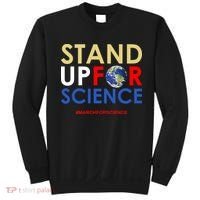 Stand Up For Science March For Science Earth Day Sweatshirt thumb 0