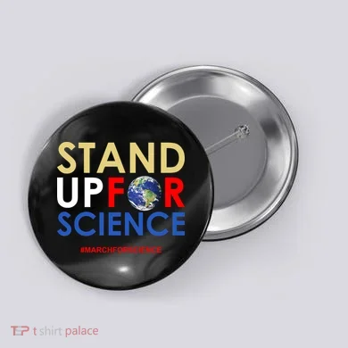 Stand Up For Science March For Science Earth Day Button