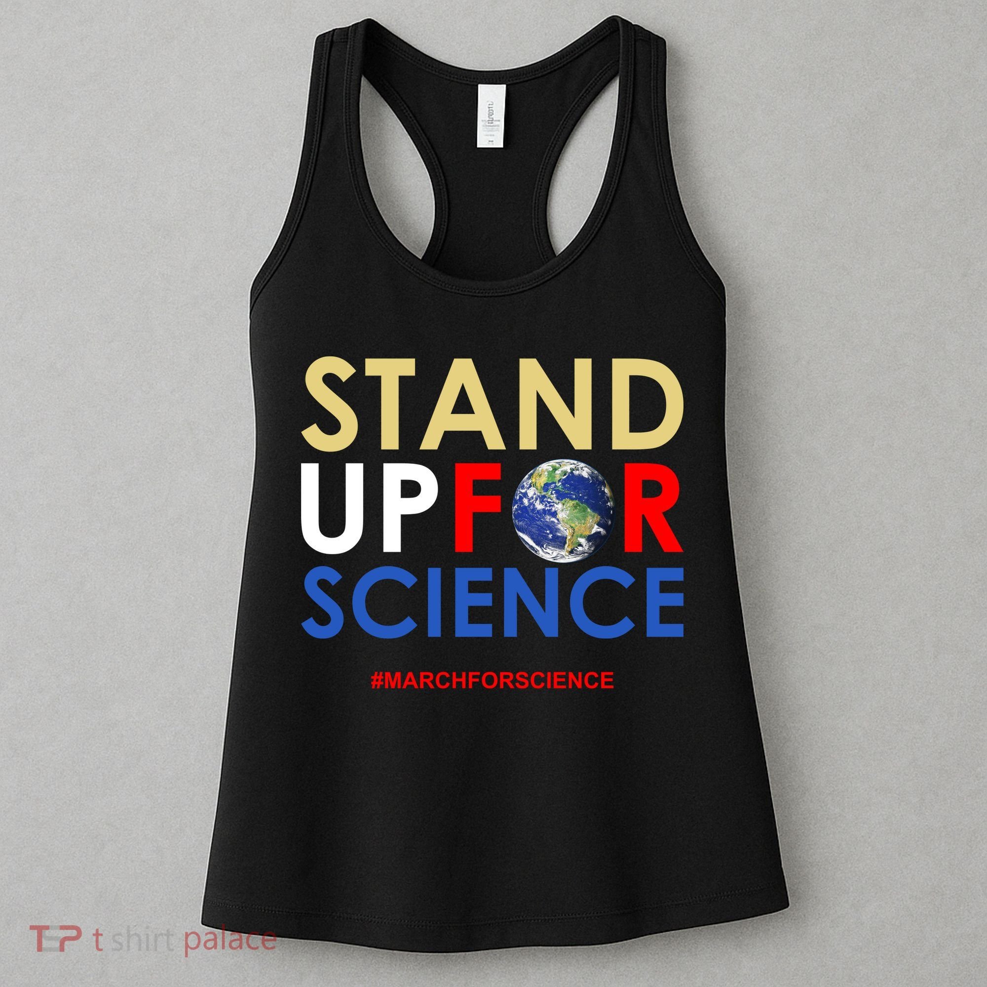 Stand Up For Science March For Science Earth Day Women's Tank Top