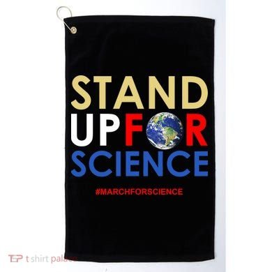 Stand Up For Science March For Science Earth Day Golf Towel
