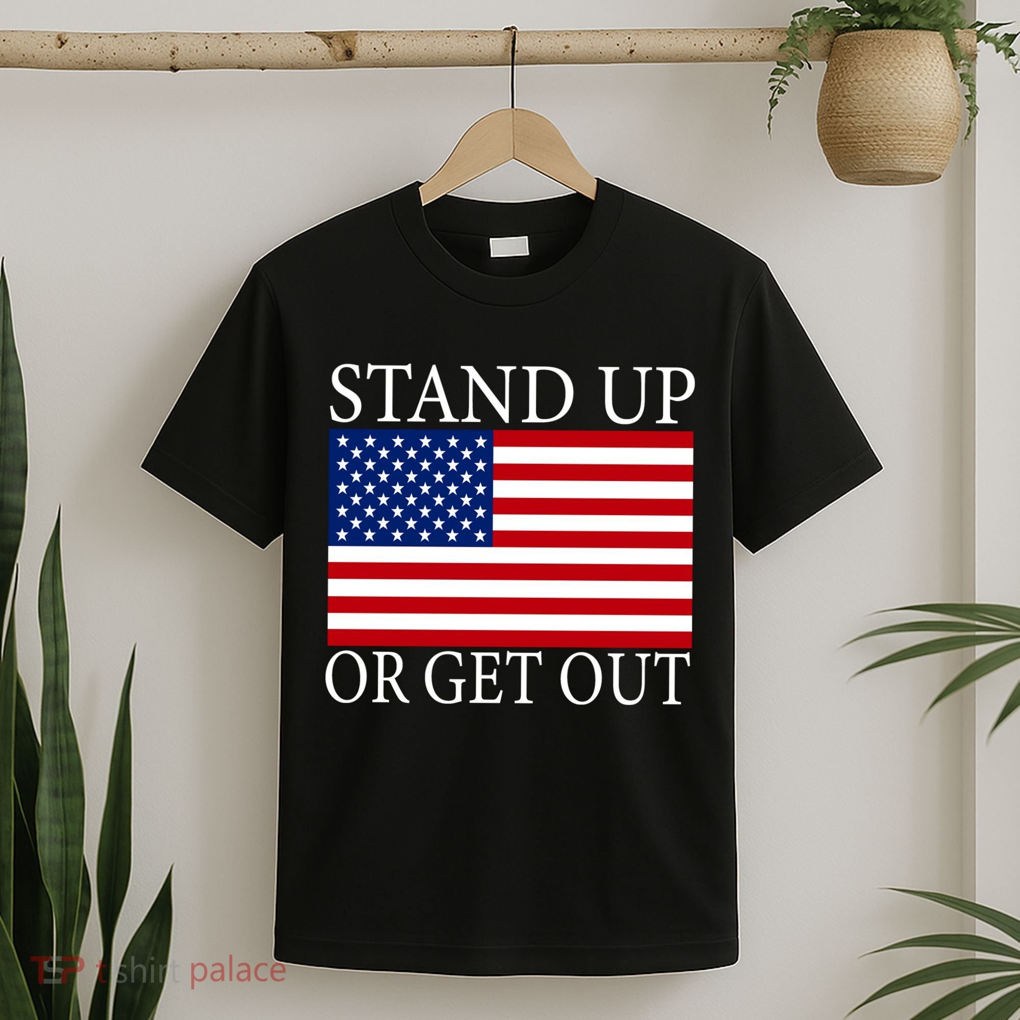 Stand Up Or Get Out T-Shirt