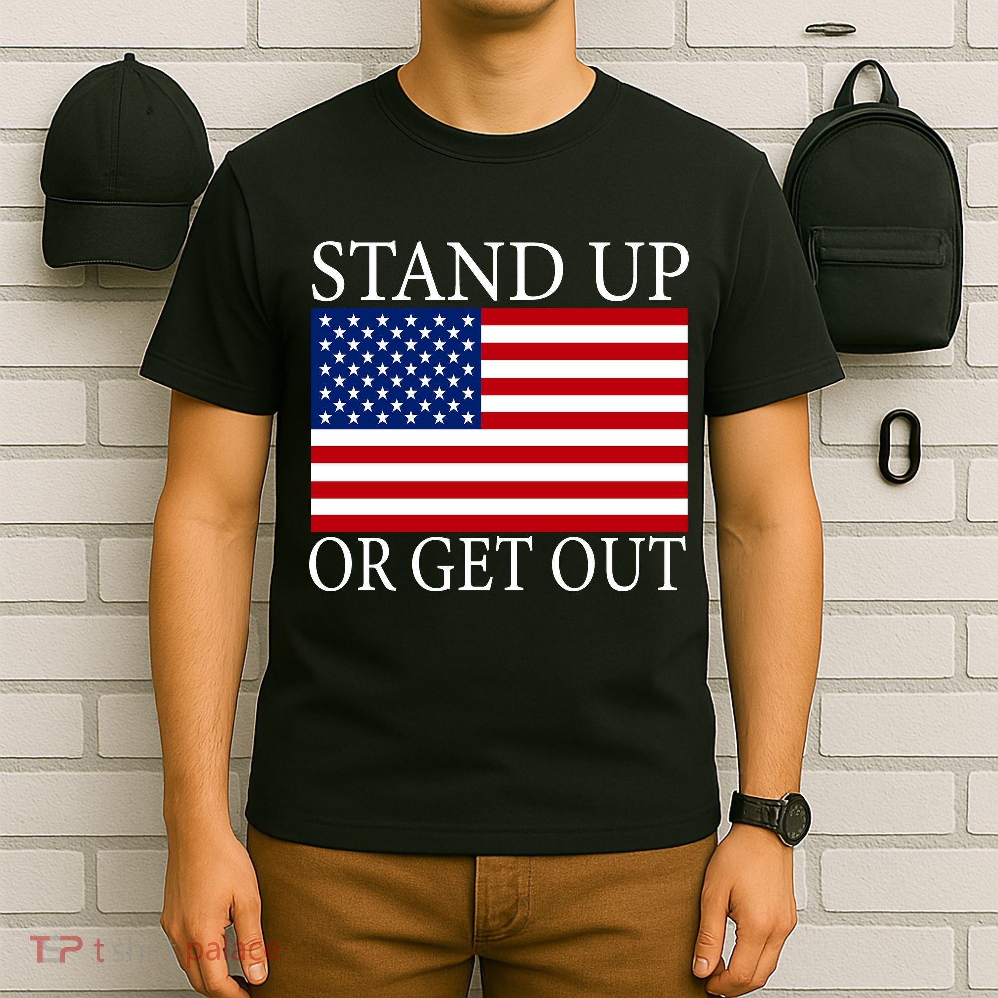 Stand Up Or Get Out T-Shirt