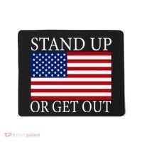Stand Up Or Get Out Mousepad thumb 0