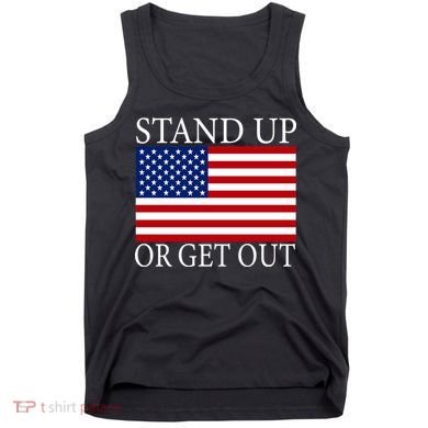Stand Up Or Get Out Tank Top