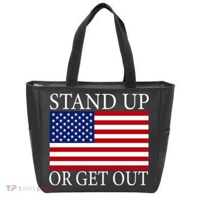 Stand Up Or Get Out Tote Bag