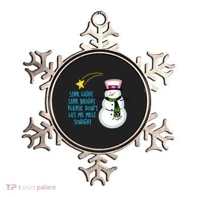 Star Light Star Bright Please Don't Let Me Melt Tonight Snowman Ornament