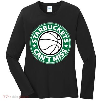 Starbuckets Can't Miss Basketball Women's Long Sleeve Shirt