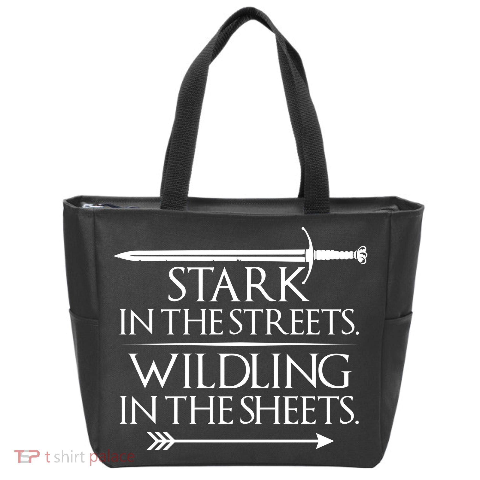 Stark In The Streets Wildling In The Sheets Tote Bag